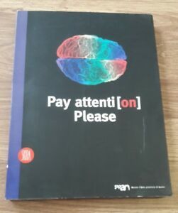 Pay Attention Please C. Collu, F. Castro Flores Skira 2001