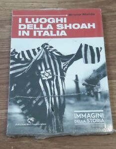 I Luoghi Della Shoah In Italia