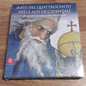 Arte Del Quattrocento Nelle Alpi Occidentali. Percorsi Dell'architettura E Della …