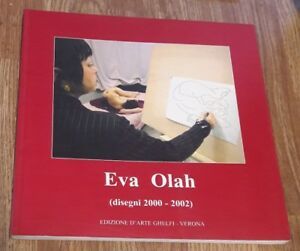 Eva Olah. Disegni 2000-2002
