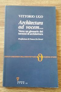 Architettura Ad Vocem. Verso Un Glossario Dei Termini Di Architettura