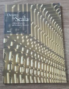 Dentro La Scala. Opere D'arredo Di Riccardo Blumer