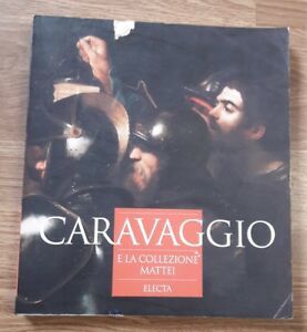 Caravaggio E La Collezione Mattei