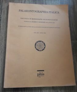 Palaeontographia Italica. Raccolta Di Monografie Paleontologiche. Vol. 91: Anno 2005.