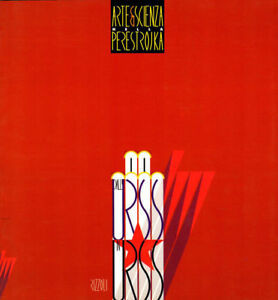 Arte E Scienza Nella Perestrojka Urss Mostra Sovietica Rizzoli 1989