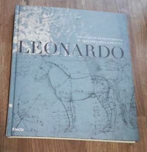 Leonardo. Dagli Studi Di Proporzioni Al Trattato Della Pittura. Catalogo …