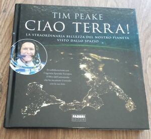 Ciao Terra! La Straordinaria Bellezza Del Nostro P