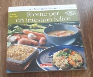 Ricette Per Un Intestino Felice