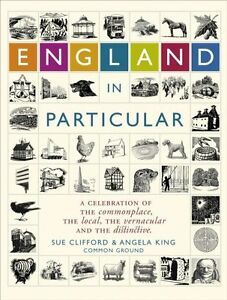England In Particular A Celebration Of The Commonplace, The Local …