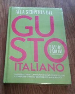 Alla Scoperta Del Gusto Italiano. Indirizzi, Consigli, Approfondimenti, Per Scegliere …