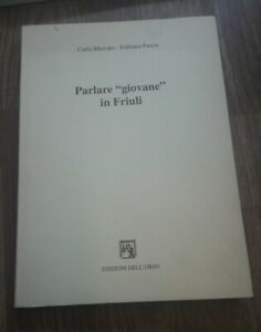 Parlare Giovane In Friuli