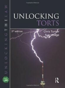 Unlocking Torts The Law Chris Turner Sue Hodge Hodder Education …