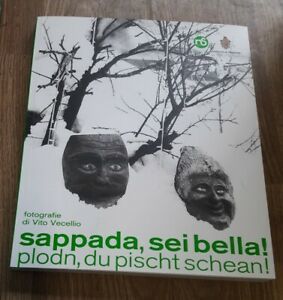 Sappada, Sei Bella!