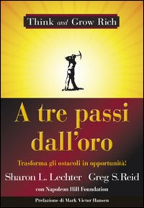 A Tre Passi Dall'oro. Trasforma Gli Ostacoli In Opportunita! Sharon …