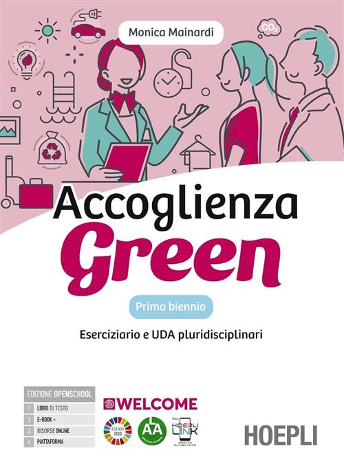 Accoglienza Green. Laboratorio Di Accoglienza Turistica Per Un Futuro Sostenibile. …