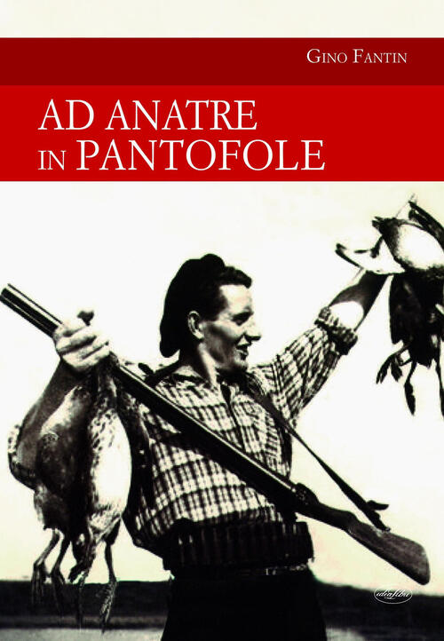 Ad Anatre In Pantofole