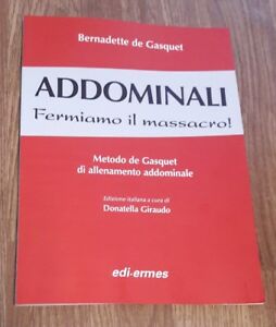 Addominali. Fermiamo Il Massacro! Metodo De Gasquet Di Allenamento Addominale