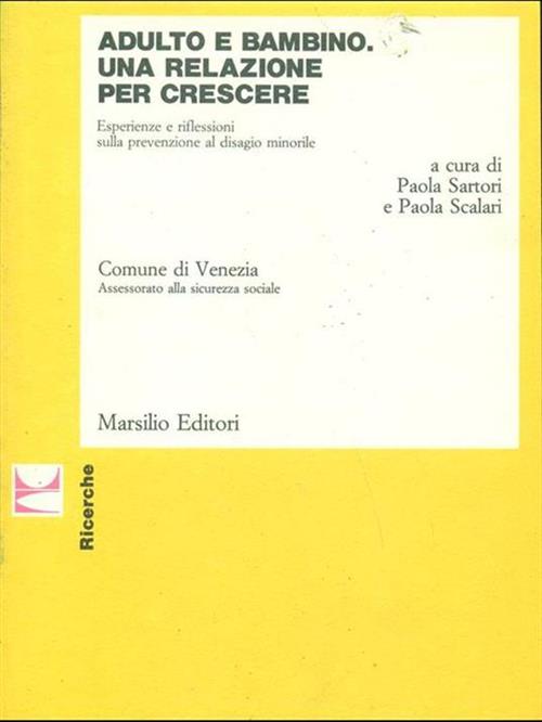 Adulto E Bambino. Una Relazione Per Crescere. Esperienze E Riflessioni …