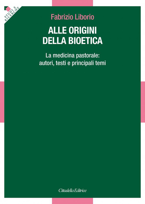 Alle Origini Della Bioetica