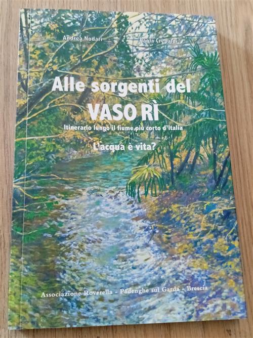 Alle Sorgenti Del Vaso Ri. Itinerario Lungo Il Fiume Più …