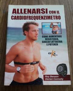Allenarsi Con Il Cardiofrequenzimetro. Come Aumentare Resistenza, Soglia Lattacida E …