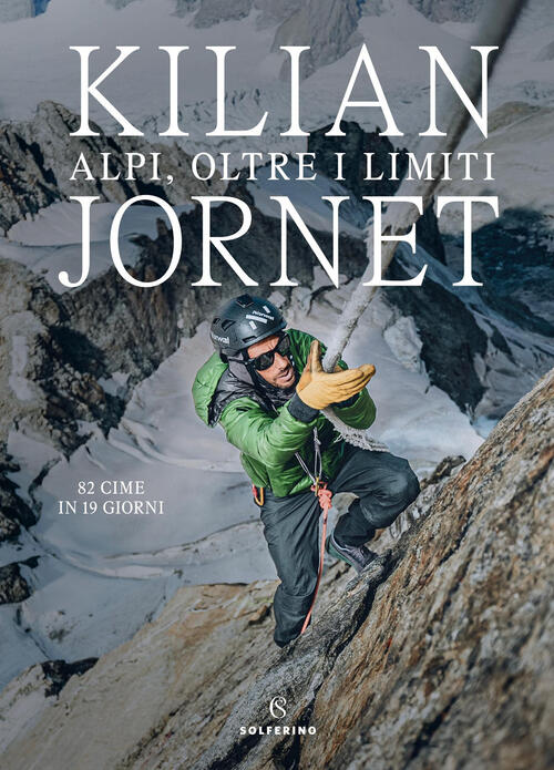 Alpi, Oltre I Limiti Kilian Jornet Solferino 2025