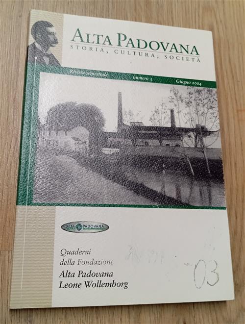 Alta Padovana Storia, Cultura, Societa Rivista Semestrale Numero 3 Mario …