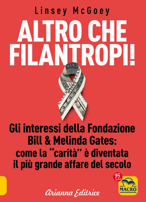 Altro Che Filantropi. Gli Interessi Della Fondazione Bill & Melinda …