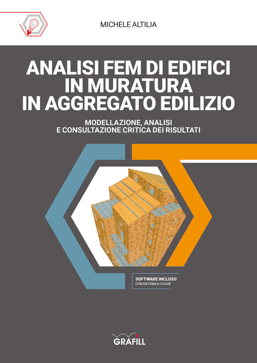 Analisi Fem Di Edifici In Muratura In Aggregato Edilizio. Modellazione, …