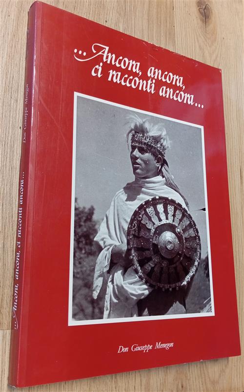 Ancora Ancora Ci Racconti Ancora Don Giuseppe Menegon Fontestampa 1984