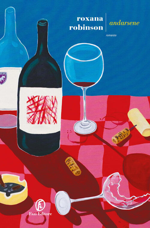 Andarsene Roxana Robinson Fazi 2026
