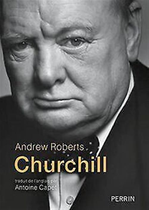 Andrew Roberts Churchill Antonie Capet Perrin 2022