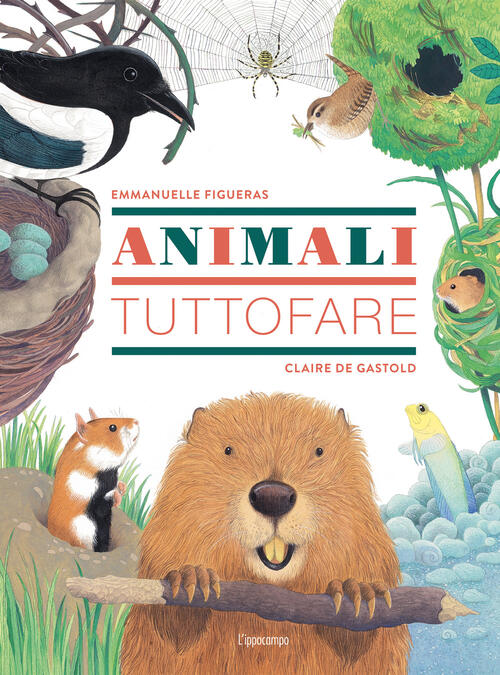 Animali Tuttofare. Ediz. A Colori