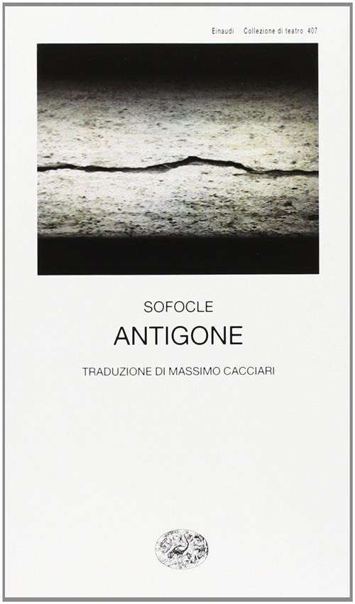 Antigone Sofocle Einaudi 2007