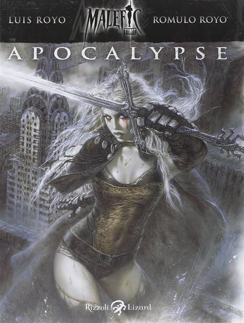 Apocalypse. Malefic Time. Con Dvd. Vol. 1 Luis Royo Rizzoli …