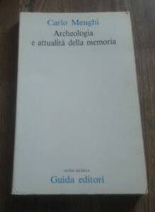 Archeologia E Attualità Della Memoria Guida Editori