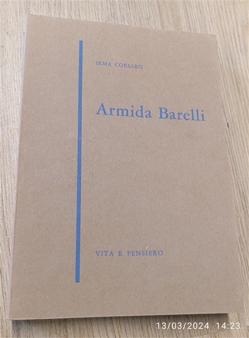 Armida Barelli. Vita E Pensiero Irma Corsaro Vita E Pensiero …