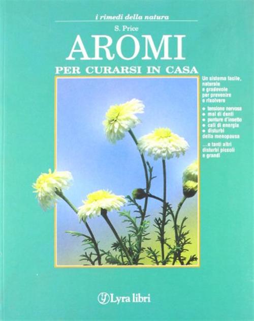 Aromi Per Curarsi In Casa