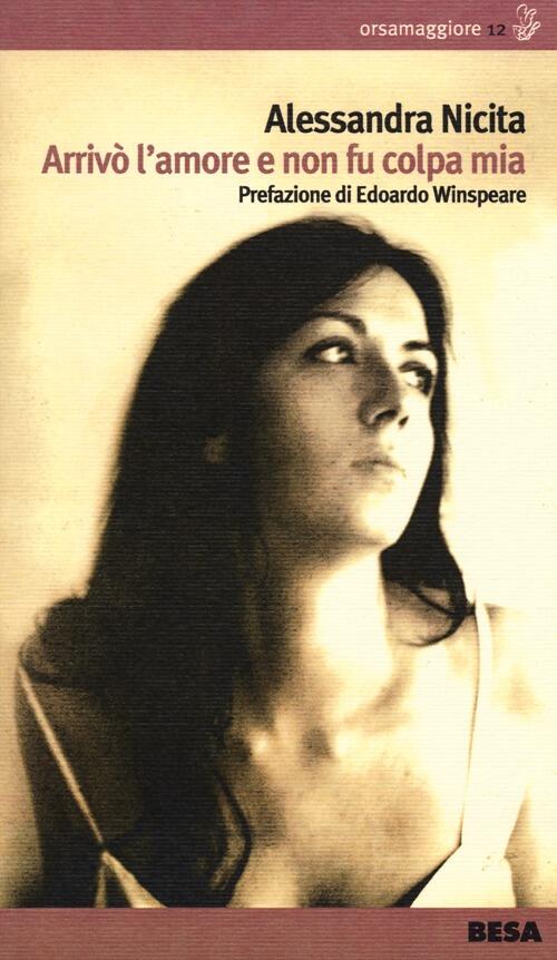Arrivo L'amore E Non Fu Colpa Mia