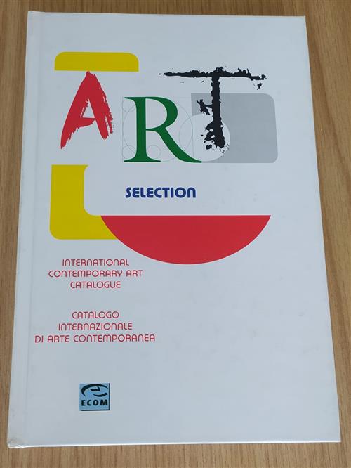 Art Selection Catalogo Internazionale Di Arte Contemporanea Ecom