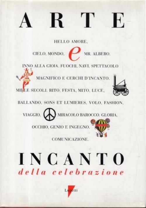 Arte E Incanto Della Celebrazione