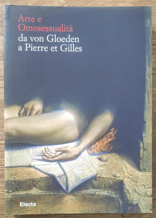Arte E Omosessualità. Da Von Gloeden A Pierre Et Gilles. …