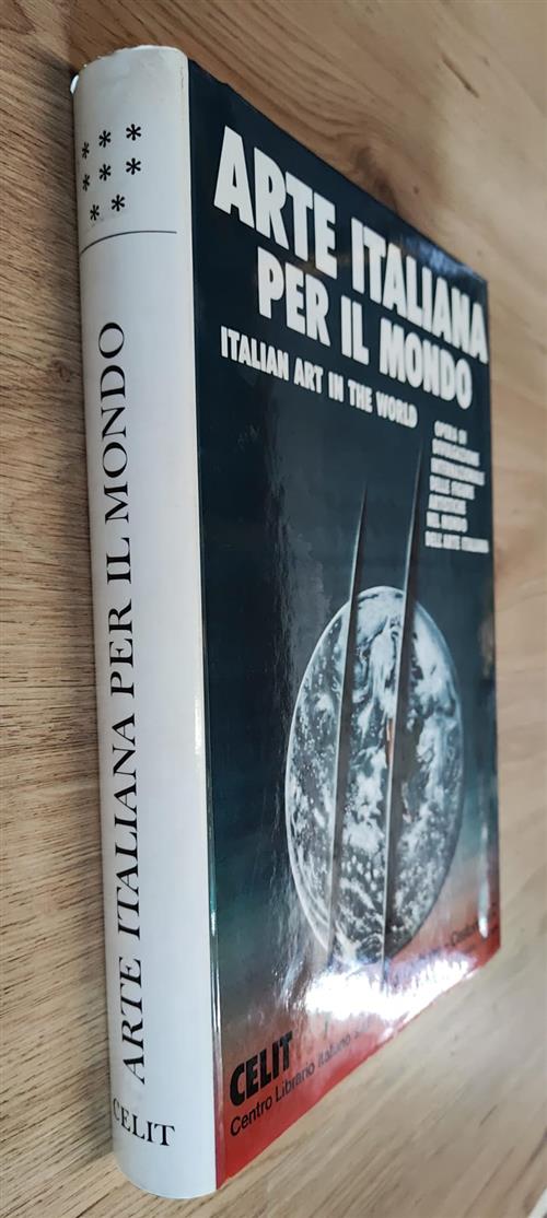 Arte Italiana Per Il Mondo. Volume 8. Italian Art In …