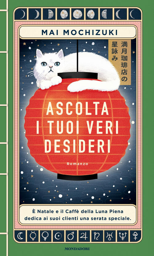 Ascolta I Tuoi Veri Desideri Mai Mochizuki Mondadori 2025