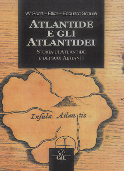 Atlantide E Gli Atlantidei. Storia Di Atlantide E Dei Suoi …