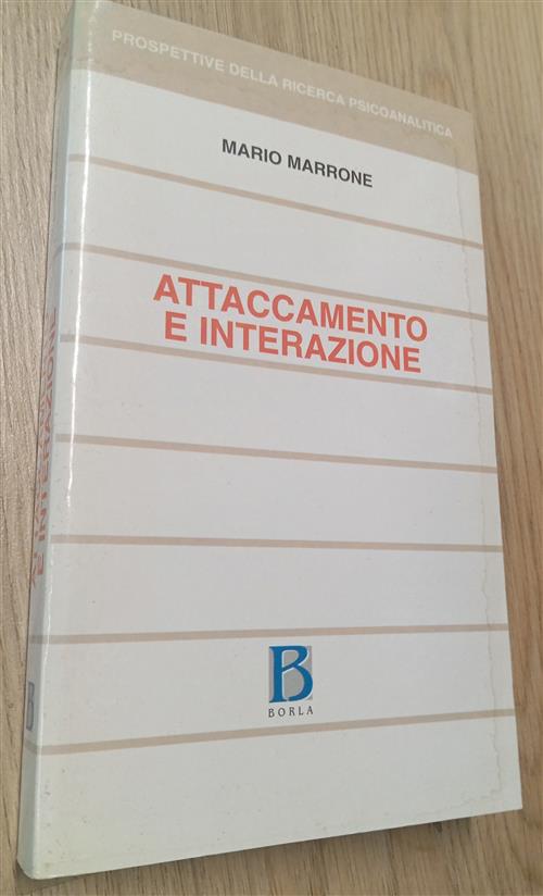 Attaccamento E Interazione