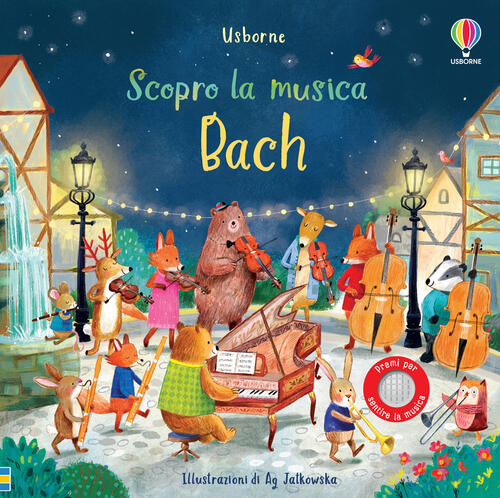 Bach. Scopro La Musica. Ediz. A Colori Sam Taplin Usborne …