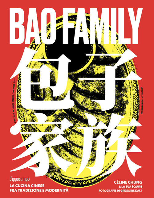 Bao Family. La Cucina Cinese Tra Tradizione E Modernita