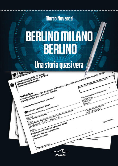 Berlino Milano Berlino. Una Storia Quasi Vera