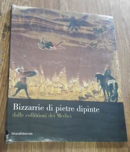 Bizzarie. Pietre Dipinte Dalla Collezione Dei Medici Catalogo Della Mostra …